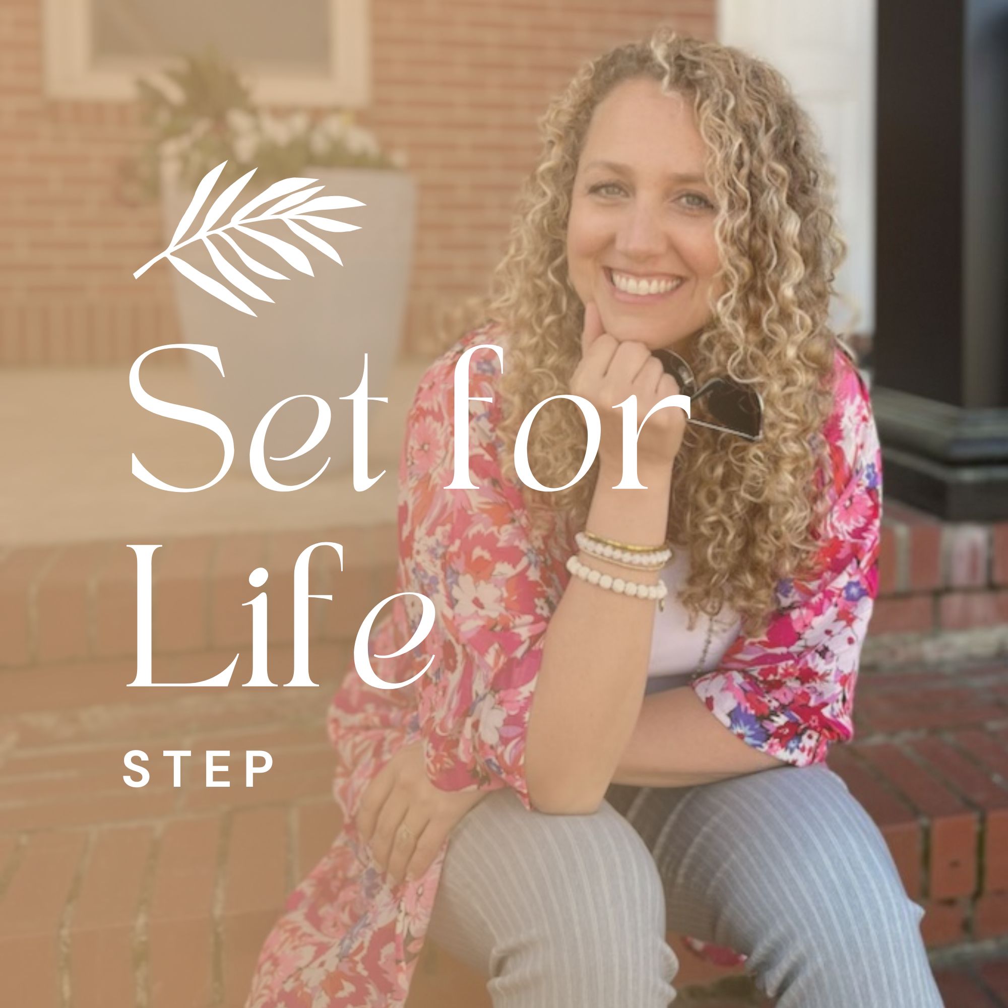 Set for Life Step
